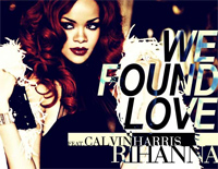 We Found Love-Rihanna ft Calvin Harris钢琴谱文件(五线谱、双手简谱、数字谱、Midi、PDF)免费下载