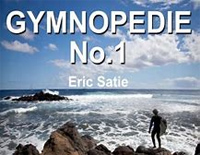 Gymnopedie No1.-Erik Satie钢琴谱文件(五线谱、双手简谱、数字谱、Midi、PDF)免费下载