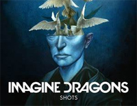 Shots-Imagine Dragons钢琴谱文件(五线谱、双手简谱、数字谱、Midi、PDF)免费下载