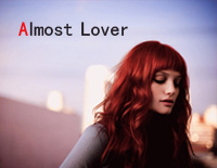 Almost Lover-A Fine Frenzy钢琴谱文件(五线谱、双手简谱、数字谱、Midi、PDF)免费下载