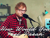 How Would You Feel (Paean)-Ed Sheeran钢琴谱文件(五线谱、双手简谱、数字谱、Midi、PDF)免费下载