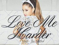Love Me Harder-Ariana Grande & The Weeknd钢琴谱文件(五线谱、双手简谱、数字谱、Midi、PDF)免费下载