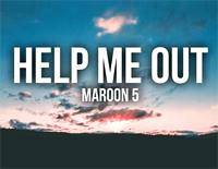 Help Me Out-Maroon 5 ft Julia Michaels钢琴谱文件(五线谱、双手简谱、数字谱、Midi、PDF)免费下载
