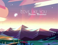 Love Like You-史帝芬宇宙ED钢琴谱文件(五线谱、双手简谱、数字谱、Midi、PDF)免费下载