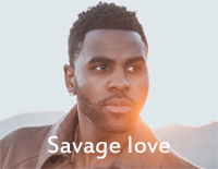 Savage Love-Savage Love Laxed – Siren Beat-全网最欠揍的抖音热歌BGM钢琴谱文件（五线谱、双手简谱、数字谱、Midi、PDF）免费下载