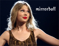 Mirrorball-Taylor Swift钢琴谱文件(五线谱、双手简谱、数字谱、Midi、PDF)免费下载