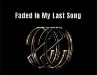 Faded In My Last Song钢琴谱文件(五线谱、双手简谱、数字谱、Midi、PDF)免费下载