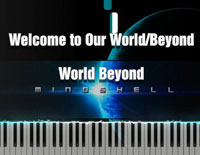 Welcome to Our World-Beyond-原版-命令与征服心灵终结钢琴谱文件(五线谱、双手简谱、数字谱、Midi、PDF)免费下载